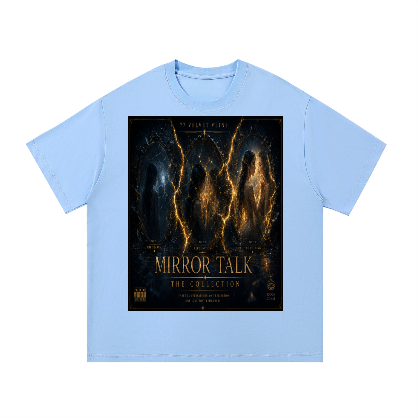 77 VV (Mirror Talk the Complete Collection) 3 Views 1 point Tee